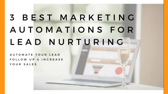 3 best marketing automations for lead nurturing